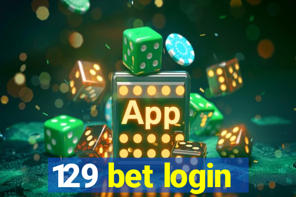 129 bet login